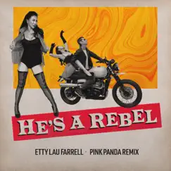 He’s a Rebel (feat. Kind Heaven Orchestra) [Pink Panda Remix] Song Lyrics