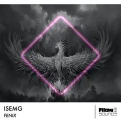 Fenix - Single by ISEMG album reviews, ratings, credits