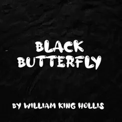 Black Butterfly - Single by William Hollis album reviews, ratings, credits