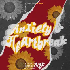 Anxiety & Heartbreak (feat. Dom) - Single by Aze album reviews, ratings, credits