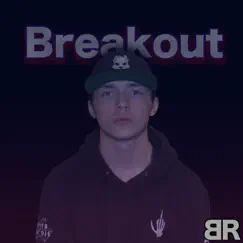 Breakout - Single by BR80 album reviews, ratings, credits