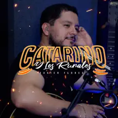Catarino y los Rurales - Single by Xavier Flores album reviews, ratings, credits