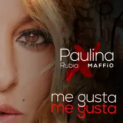 Me Gusta - Single by Paulina Rubio & Maffio album reviews, ratings, credits