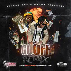 Go Off (feat. SpotemGottem) (Remix) - Single by K8DO album reviews, ratings, credits