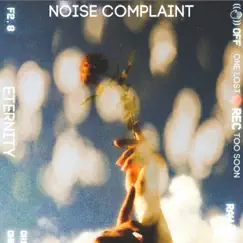 Eternity - Single by Noise Complaint album reviews, ratings, credits