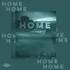Home (feat. Tim Moyo) - Single album lyrics, reviews, download