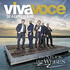 Viva Voce: Ein Stück des Weges by VIVA VOCE die a cappella Band album reviews, ratings, credits