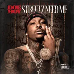 Streetz Need Me by Doe Boy album reviews, ratings, credits