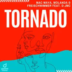 Tornado (feat. D-JMC) - Single by Mac Maya, Molanda & Freischwimmer album reviews, ratings, credits