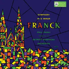 Franck: Symphony in D Minor (Paul Paray: The Mercury Masters I, Volume 4) by Detroit Symphony Orchestra & Paul Paray album reviews, ratings, credits