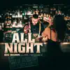 All Night (feat. Mr FreeJack) - Single album lyrics, reviews, download