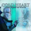 Cold Heart - Single album lyrics, reviews, download