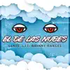 El de las Nubes (feat. Briant Rangel) - Single album lyrics, reviews, download