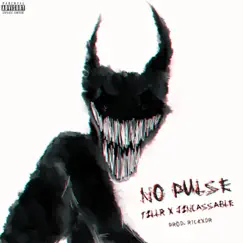 No Pulse (feat. Jincassable) - Single by TILLR album reviews, ratings, credits