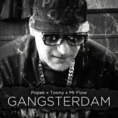 Gangsterdam (feat. Mr Flow) Song Lyrics