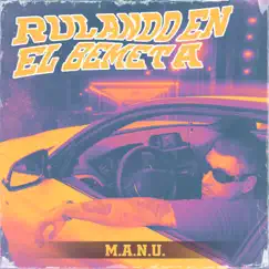 Rulando En El Bemeta - Single by Manu album reviews, ratings, credits