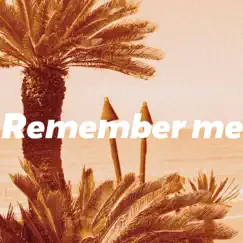 Remember Me - Single by Peeto album reviews, ratings, credits
