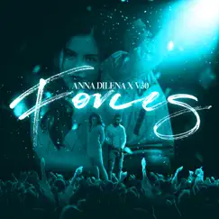 Forces (feat. Anna Dilena) Song Lyrics