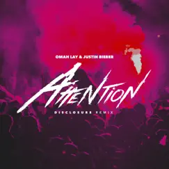 Attention (with Justin Bieber) [Disclosure Remix] - Single by Omah Lay album reviews, ratings, credits