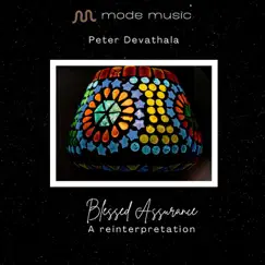 Blessed Assurance (A Reinterpretation) - Single by Peter Devathala album reviews, ratings, credits