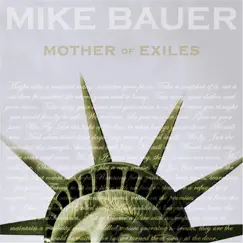 Mother of Exiles - Single by Mike Bauer album reviews, ratings, credits