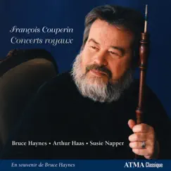 Couperin: Concerts Royaux by Bruce Haynes, Arthur Haas & Susie Napper album reviews, ratings, credits