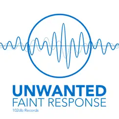 Unwanted - Single by Faint Response album reviews, ratings, credits