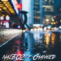 Changed - Single by Naz302 album reviews, ratings, credits