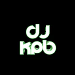 Knock Me Out (Remix) - Single by DJ KPB album reviews, ratings, credits