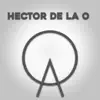 Hector De La O - Single album lyrics, reviews, download