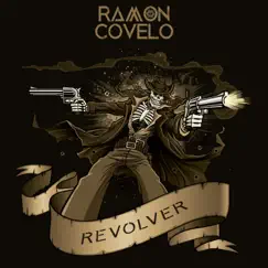 Revolver - Single by Ramon Covelo album reviews, ratings, credits