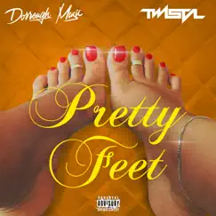 Pretty Feet - Single by Dorrough Music & Twista album reviews, ratings, credits