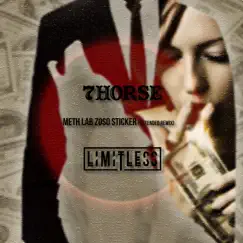 Meth Lab Zoso Sticker (Limitless Extended Remix) - Single by 7Horse album reviews, ratings, credits