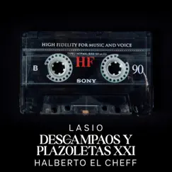 Descampaos y Plazoletas XXI (feat. Halberto el cheff) Song Lyrics