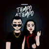 Tiempo al tiempo - Single album lyrics, reviews, download