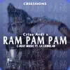 Ram Pam Pam (feat. LA LIEBRE.40) - Single album lyrics, reviews, download