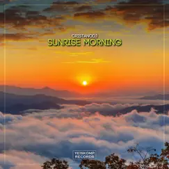 Sunrise Morning - Single by Cristanodj album reviews, ratings, credits
