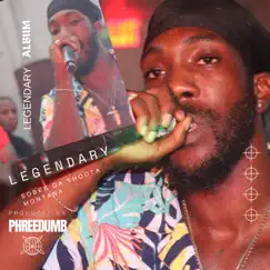 Legendary by Sobee Da Shoota Montana album reviews, ratings, credits