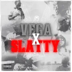 Vega X Slatty by Mo Vega & Mo Slatty album reviews, ratings, credits