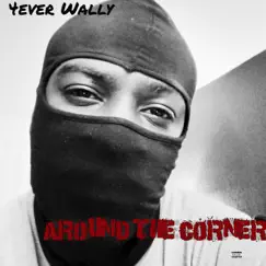 Around the Corner - Single by 4ever Wally album reviews, ratings, credits
