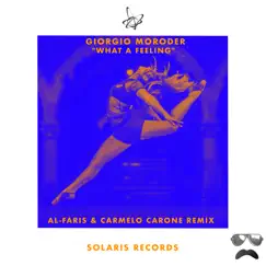 What a Feeling - Single by Giorgio Moroder album reviews, ratings, credits