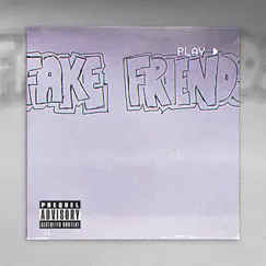 Fake Friends - Single by Diamond Faith album reviews, ratings, credits