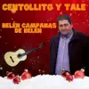 Belén Campanas De Belén - Single album lyrics, reviews, download