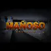 Mañoso - Single album lyrics, reviews, download