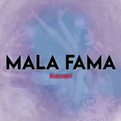 Mala Fama - Single by Dubosky album reviews, ratings, credits