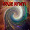Space Infinity - Single album lyrics, reviews, download