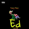 Ed Freestyle - Single album lyrics, reviews, download