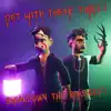 Get With These Times (Break Down the Barriers) - Single album lyrics, reviews, download