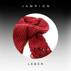 Leben - Single by Jampion album reviews, ratings, credits