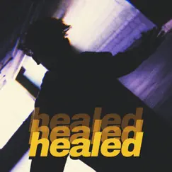 Healed - Single by Godie08 & Forest Keed album reviews, ratings, credits